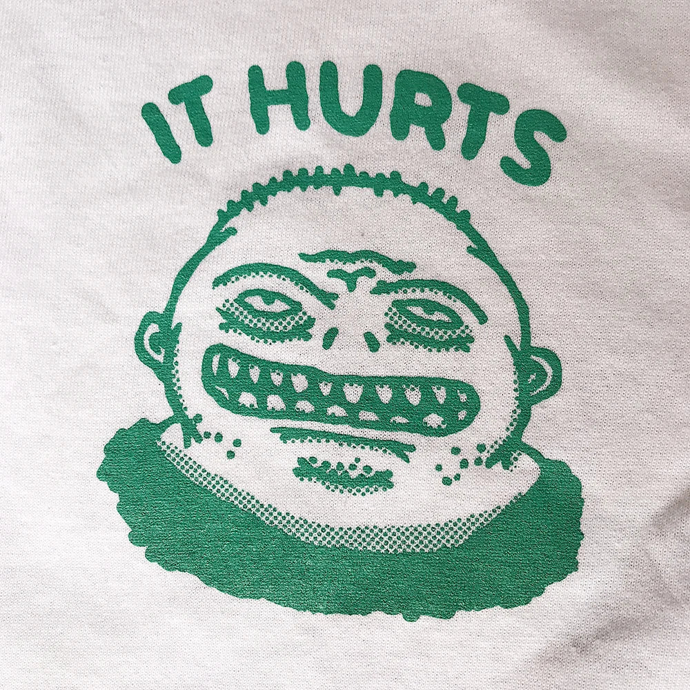 It Hurts - Green on White