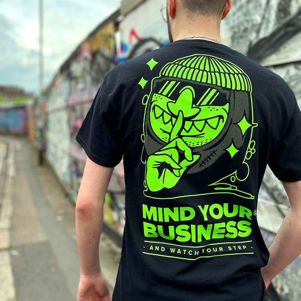 Mind Your Business - Green on Black